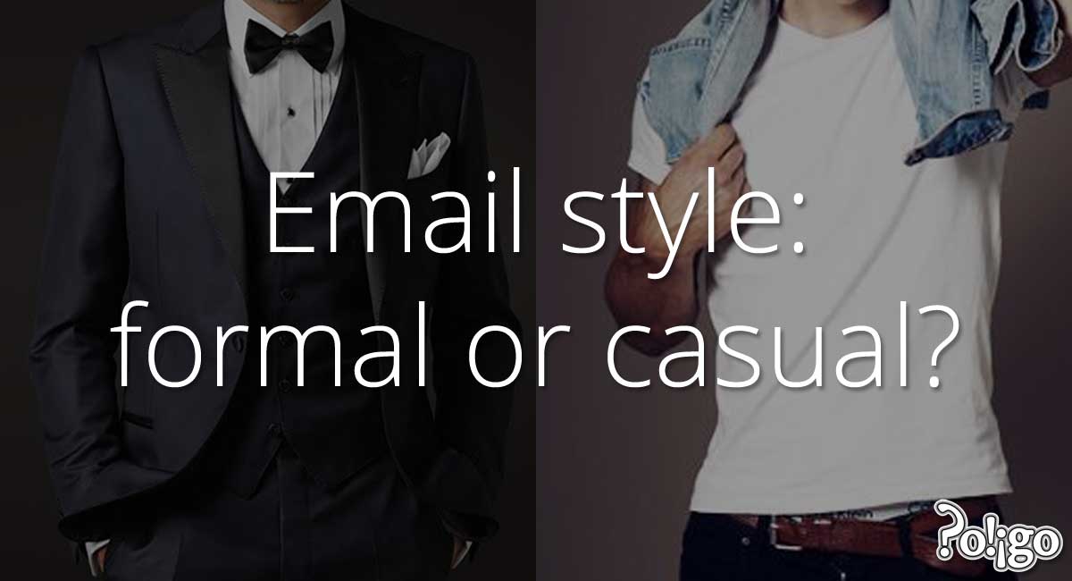 english-email-style-formal-or-informal-poligo